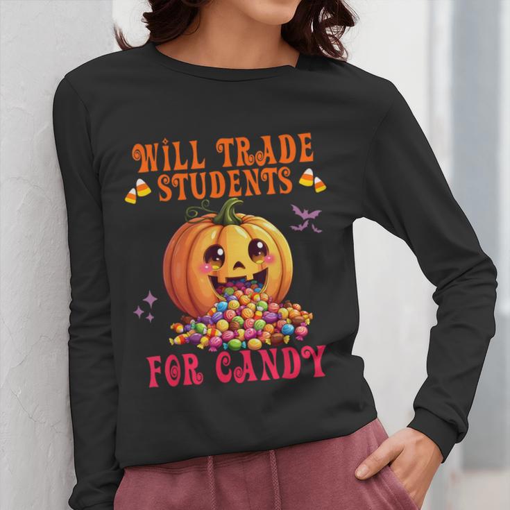 Will Trade Students For Candy Teacher Cute Halloween Pumpkin Women Long Sleeve T-Shirt, funny design Will Trade Students For Candy Teacher Cute Halloween Pumpkin Women Long Sleeve T-Shirt, funny design