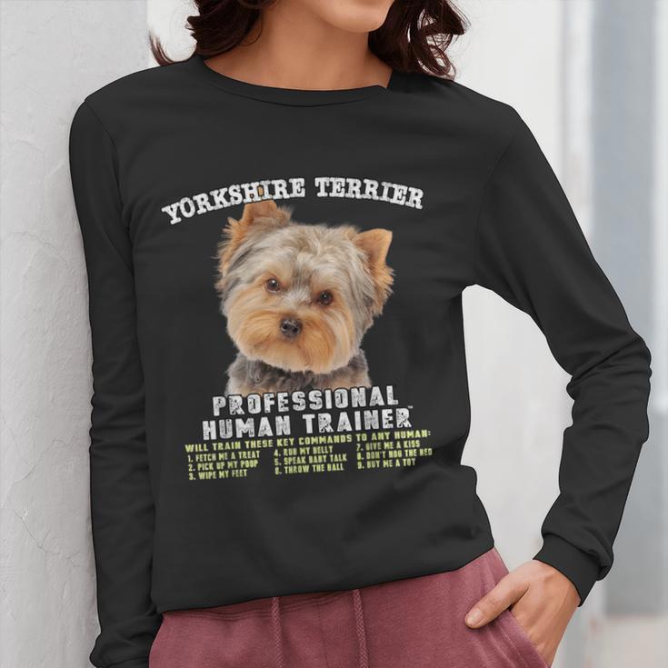 Yorkshire Terrier Yorkie Dog Professional Human Trainer Women Long Sleeve T-Shirt, funny design