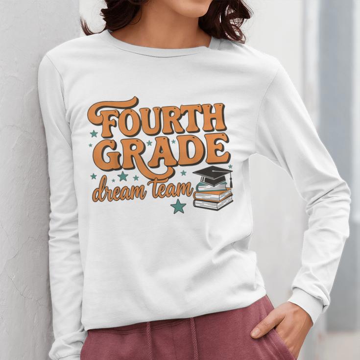 4th Grade Back To School Fourth Grade Dream Team Teacher Women Long Sleeve T-Shirt, 4th Grade Teacher Gifts, funny design 4th Grade Back To School Fourth Grade Dream Team Teacher Women Long Sleeve T-Shirt, 4th Grade Teacher Gifts, funny design