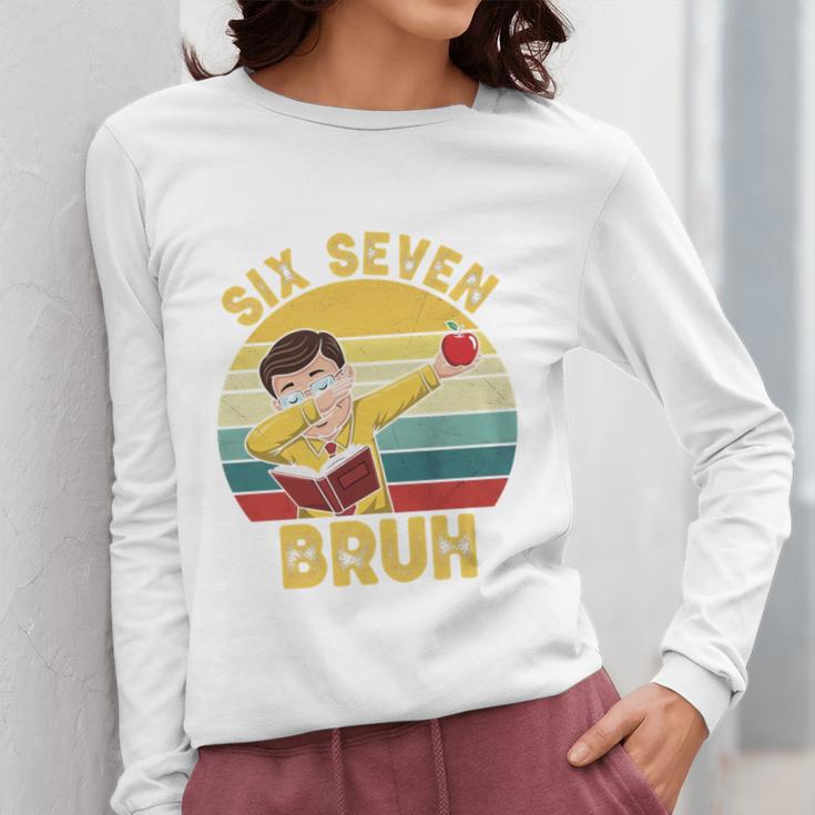 67 Meme Six Seven Bruh Retro Dabbing Teacher School Women Long Sleeve T-Shirt, funny design