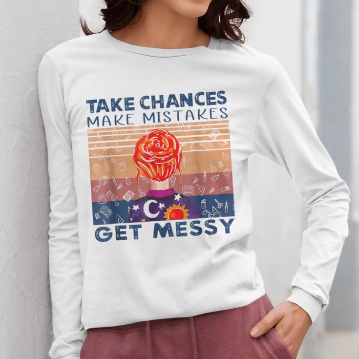 Take Chances Make Mistakes Get Messy Vintage Teacher Life Women Long Sleeve T-Shirt, funny design Take Chances Make Mistakes Get Messy Vintage Teacher Life Women Long Sleeve T-Shirt, funny design