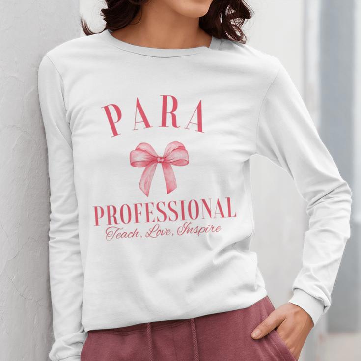 Coquette Bow Paraprofessional School Para Squad Teacher Aide Women Long Sleeve T-Shirt, funny design