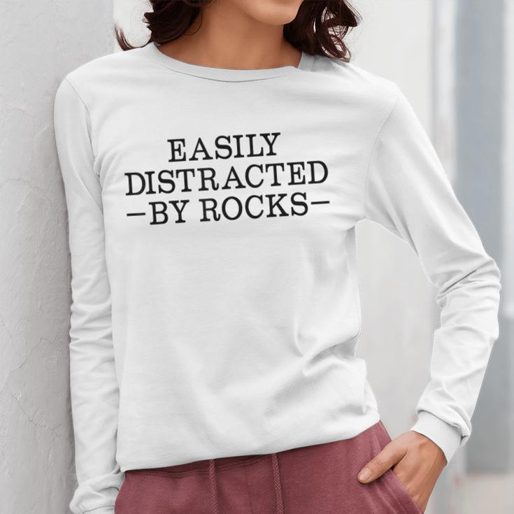 Easily Distracted By Rocks Rock Lover Geology Teacher Women Long Sleeve T-Shirt, funny design