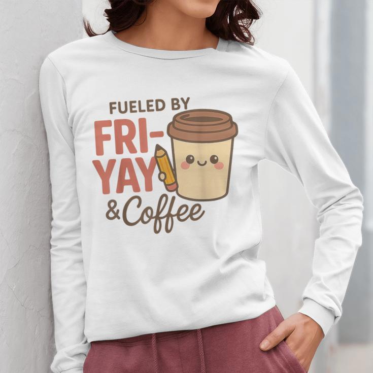 Friyay Teacher Coffee Friday School Cute Fri Yay Women Long Sleeve T-Shirt, funny design Friyay Teacher Coffee Friday School Cute Fri Yay Women Long Sleeve T-Shirt, funny design