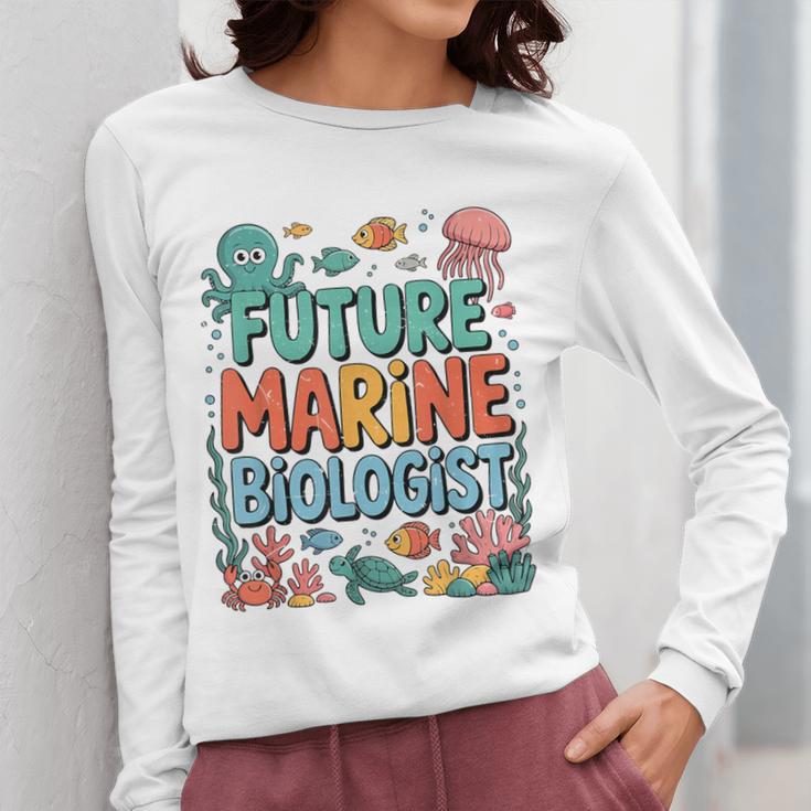 Future Marine Biologist Student Biology Teacher Kids Women Long Sleeve T-Shirt, Future Teacher Gifts, funny design