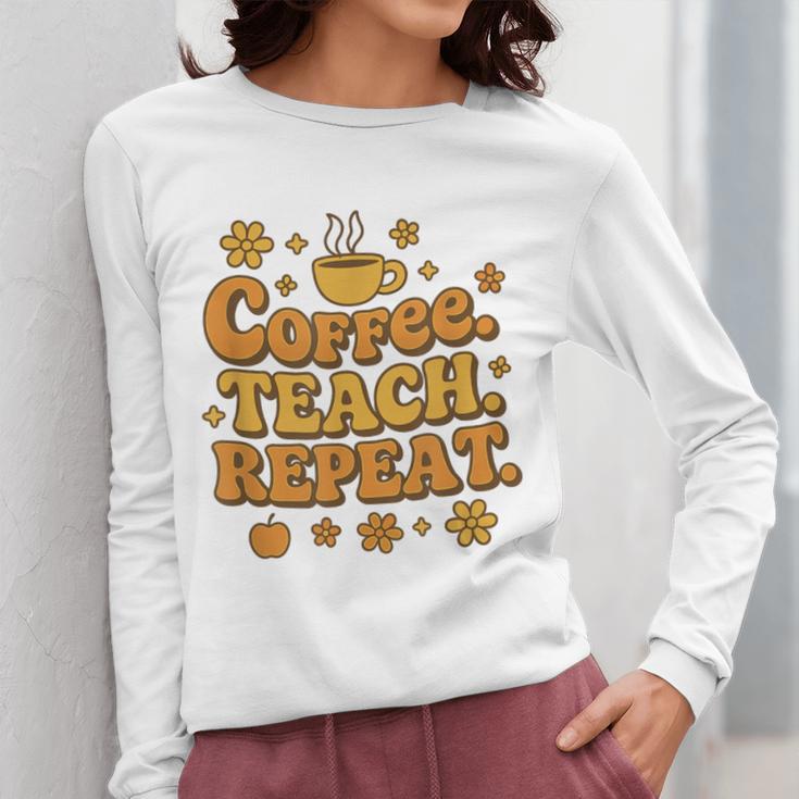 Groovy Coffee Teach Repeat Retro Teacher Women Long Sleeve T-Shirt, Groovy Teacher Gifts, funny design