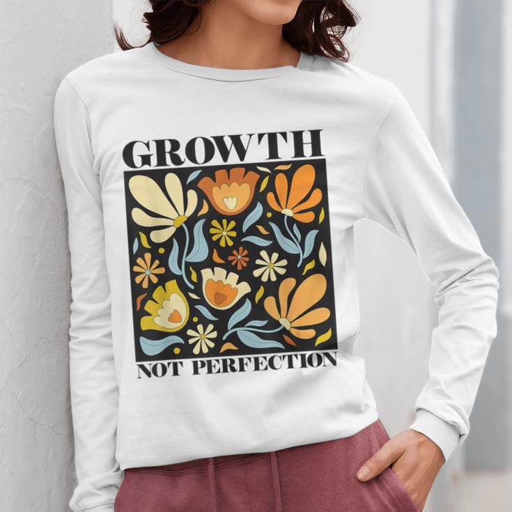 Growth Not Perfection Abstract Florals SPED Teacher Women Long Sleeve T-Shirt, funny design