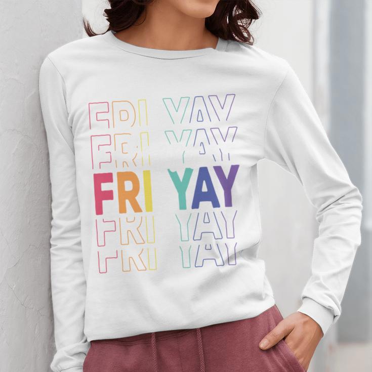Happy Fri Yay Teacher Friday Saying Women Long Sleeve T-Shirt, funny design Happy Fri Yay Teacher Friday Saying Women Long Sleeve T-Shirt, funny design