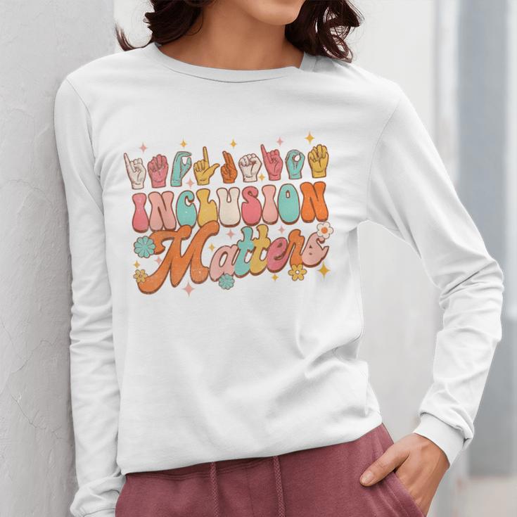 Inclusion Matters Groovy American Sign Language ASL Teacher For Men Women Women Long Sleeve T-Shirt, Groovy Teacher Gifts, funny design