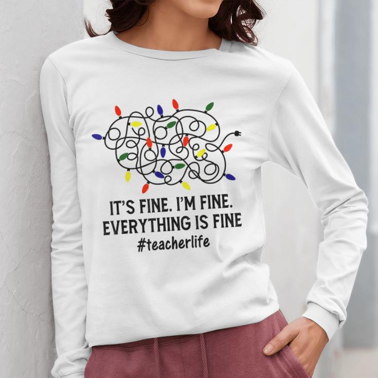 It's Fine I'm Fine Christmas Lights Teacher Xmas Women Long Sleeve T-Shirt, funny design It's Fine I'm Fine Christmas Lights Teacher Xmas Women Long Sleeve T-Shirt, funny design