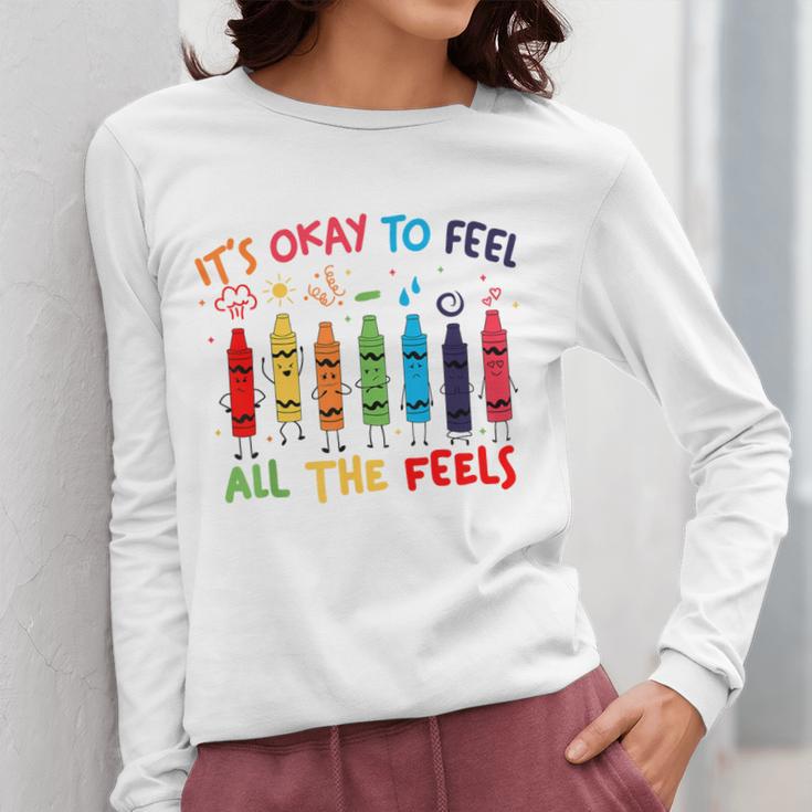 Its Okay To Feel All The Feels Mood Color Crayons Teacher Women Long Sleeve T-Shirt, funny design Its Okay To Feel All The Feels Mood Color Crayons Teacher Women Long Sleeve T-Shirt, funny design