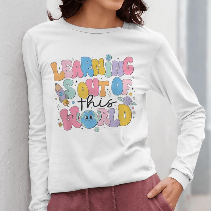 Learning Is Out Of This World Solar System Science Teacher Women Long Sleeve T-Shirt, Science Teacher Gifts, funny design Learning Is Out Of This World Solar System Science Teacher Women Long Sleeve T-Shirt, Science Teacher Gifts, funny design