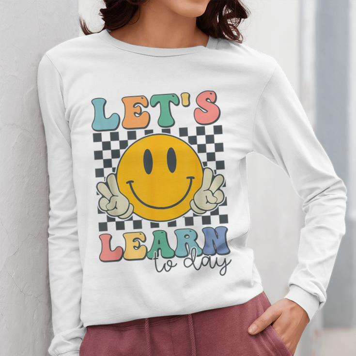 Let's Learn Today Smile Face Back To School For Teacher Kids Women Long Sleeve T-Shirt, funny design