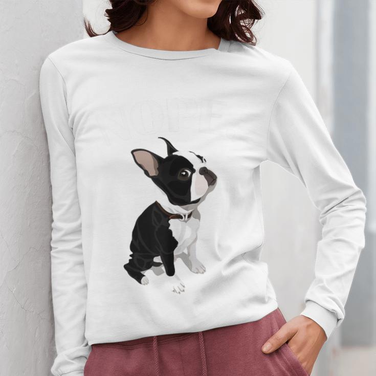 Love NOPE Boston Terrier Dog Lover Women Long Sleeve T-Shirt, funny design