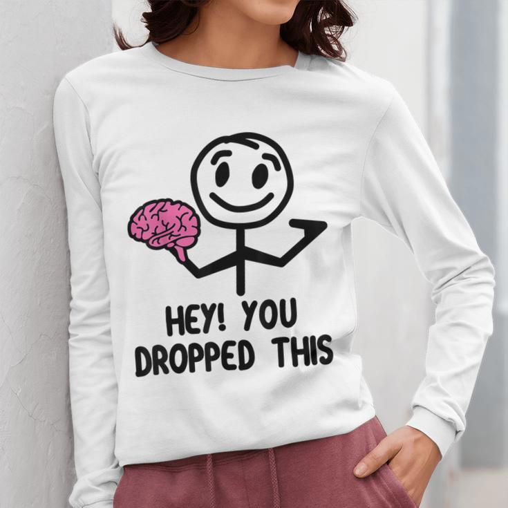 Nerdy Hey You Dropped This Brain Math Teacher Women Long Sleeve T-Shirt, funny design Nerdy Hey You Dropped This Brain Math Teacher Women Long Sleeve T-Shirt, funny design