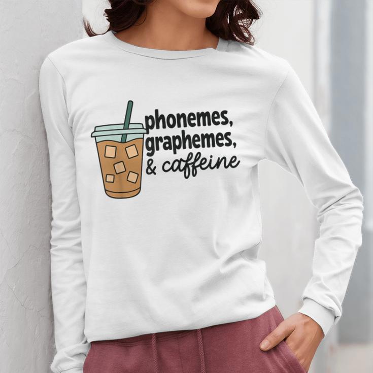 Phonemes Graphemes And Caffeine Coffee Teacher Appreciation Women Long Sleeve T-Shirt, funny design Phonemes Graphemes And Caffeine Coffee Teacher Appreciation Women Long Sleeve T-Shirt, funny design