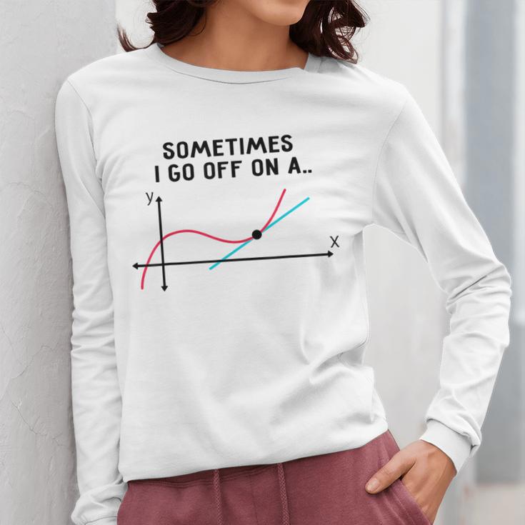 Sometimes I Go Off On a Tangent Math Teacher T Shirts Men Women Girls Kids Women Long Sleeve T-Shirt, funny design