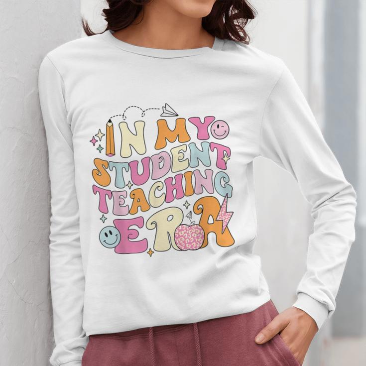 In My Student Teaching Era Back To School Teacher Team Women Long Sleeve T-Shirt, funny design In My Student Teaching Era Back To School Teacher Team Women Long Sleeve T-Shirt, funny design