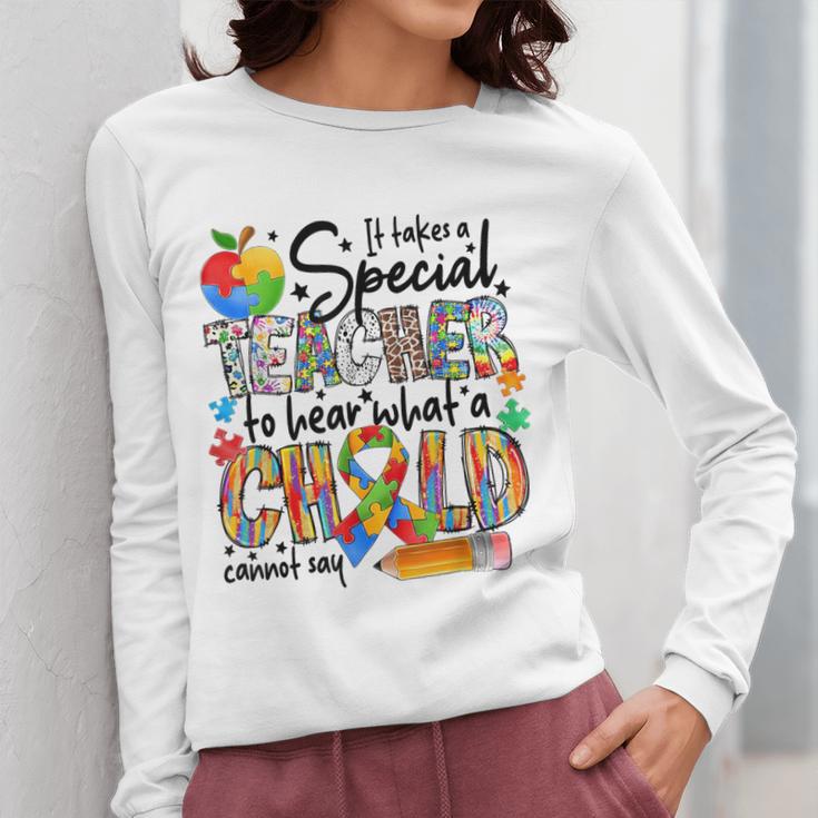 It Takes A Special Teacher To Hear What A Child Cannot Say Women Long Sleeve T-Shirt, funny design It Takes A Special Teacher To Hear What A Child Cannot Say Women Long Sleeve T-Shirt, funny design