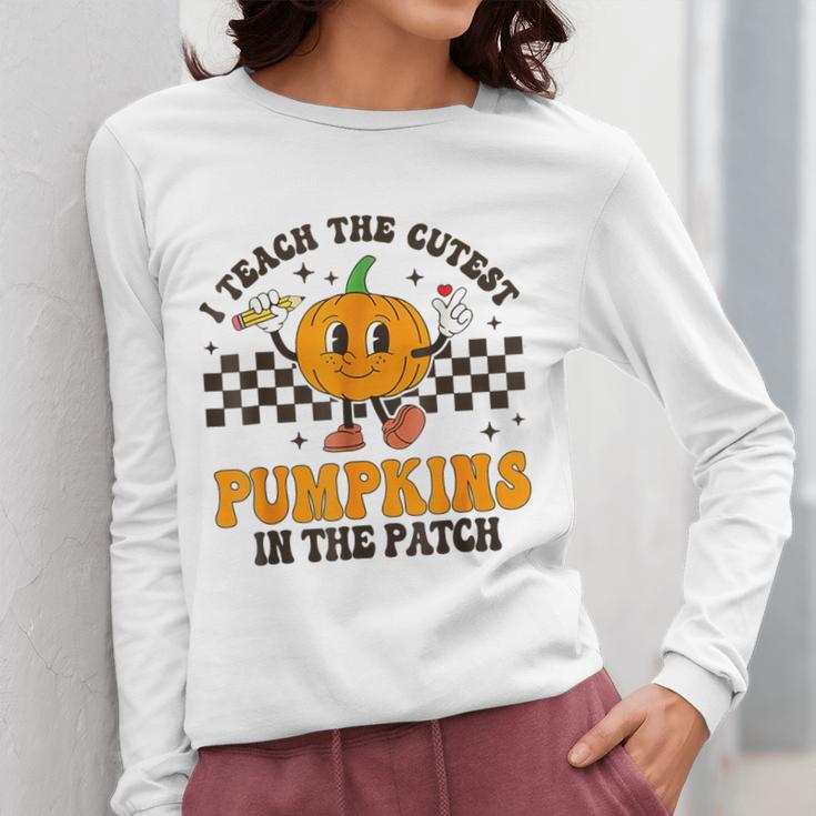 I Teach The Cutest Pumpkins In The Patch Groovy Teacher Fall Women Long Sleeve T-Shirt, Groovy Teacher Gifts, funny design