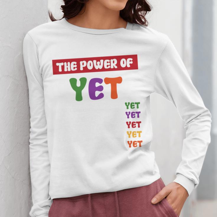 Teacher Growth Mindset Power Of Yet Women Long Sleeve T-Shirt, funny design Teacher Growth Mindset Power Of Yet Women Long Sleeve T-Shirt, funny design