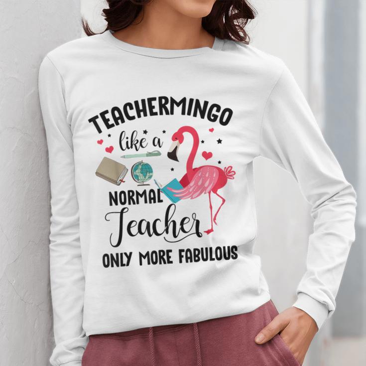 Teachermingo Like A Normal Teacher Only More Fabulous Women Long Sleeve T-Shirt, funny design