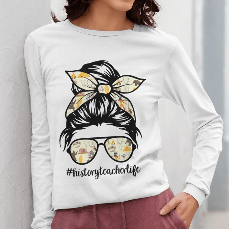 History Teacher Messy Bun Life Hair Glasses Women Long Sleeve T-Shirt, History Teacher Gifts, funny design History Teacher Messy Bun Life Hair Glasses Women Long Sleeve T-Shirt, History Teacher Gifts, funny design