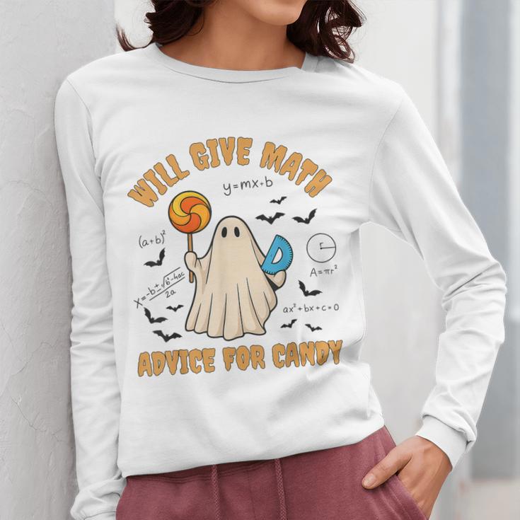 Will Give Math Advice For Candy Math Ghost Teacher Halloween Women Long Sleeve T-Shirt, funny design Will Give Math Advice For Candy Math Ghost Teacher Halloween Women Long Sleeve T-Shirt, funny design