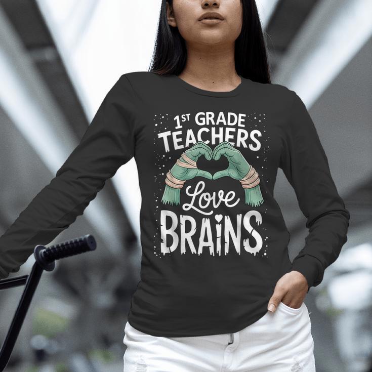1st Grade Teachers Love Brains Shirt Halloween Teacher Women Long Sleeve T-Shirt, gift for family, gift for coworker