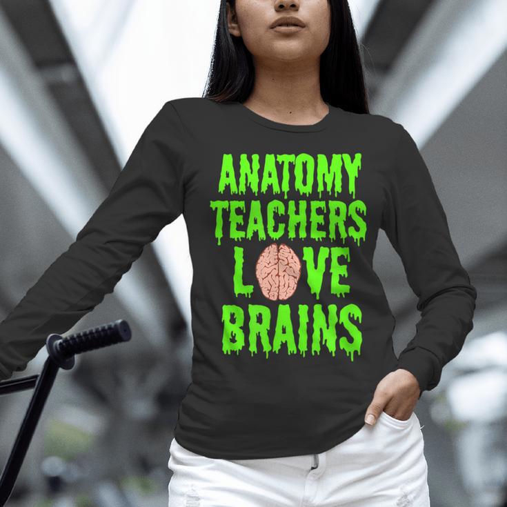 Anatomy Teachers Love Brains Halloween Teacher Costume Shirt Women Long Sleeve T-Shirt, gift for family, gift for coworker