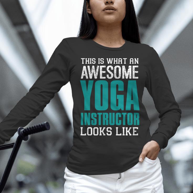 This Is What An Awesome Yoga Instructor Yoga Teacher Women Long Sleeve T-Shirt, gift for family, gift for coworker This Is What An Awesome Yoga Instructor Yoga Teacher Women Long Sleeve T-Shirt, gift for family, gift for coworker