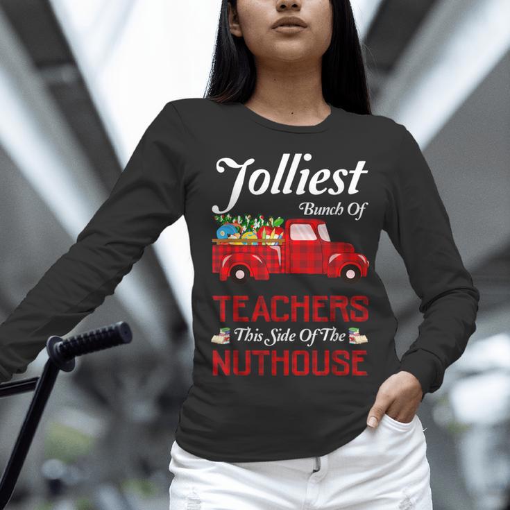 Bunch Of Teachers This Side Of The Nuthouse Xmas Women Long Sleeve T-Shirt, gift for family, gift for coworker Bunch Of Teachers This Side Of The Nuthouse Xmas Women Long Sleeve T-Shirt, gift for family, gift for coworker