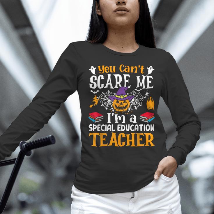 You Can't Scare Me I'm A Special Education Teacher Halloween Women Long Sleeve T-Shirt, gift for family, gift for coworker