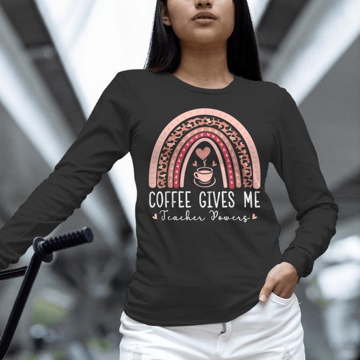 Coffee Gives Me Teacher Powers Leopard Rainbow Teacher Women Long Sleeve T-Shirt, gift for family, gift for coworker