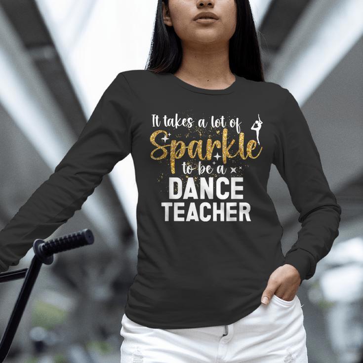 To Be A Dance Teacher Dance Instructor Dancing Teacher Women Long Sleeve T-Shirt, gift for family, gift for coworker To Be A Dance Teacher Dance Instructor Dancing Teacher Women Long Sleeve T-Shirt, gift for family, gift for coworker