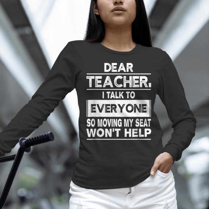 Dear Teacher i Talk To Everyone Funny Back To School Women Long Sleeve T-Shirt, gift for family, gift for coworker