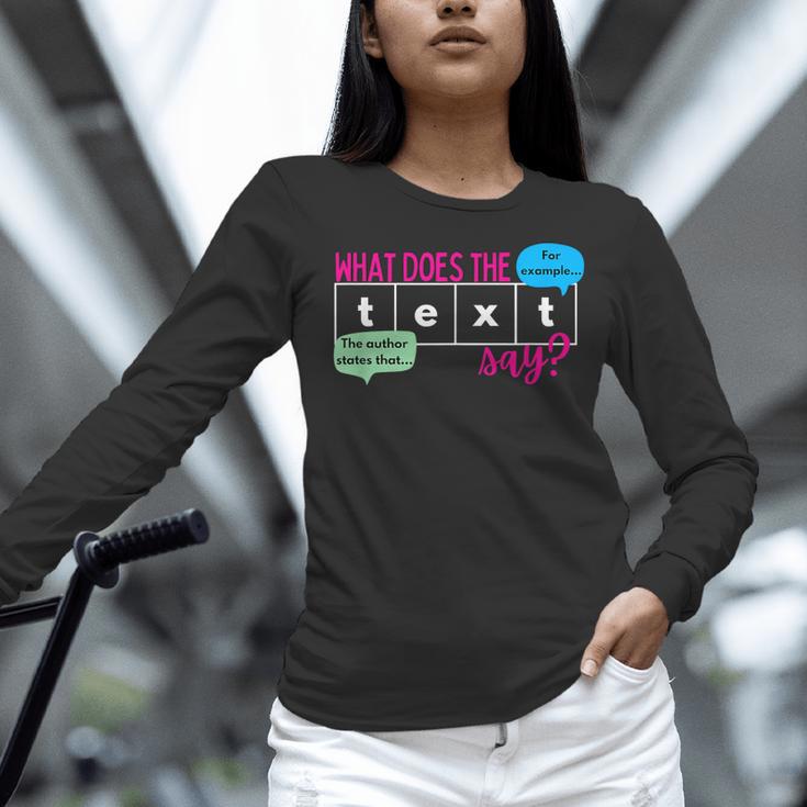 What Does The Text Say Text Evidence Reading Teacher For Men Women Women Long Sleeve T-Shirt, gift for family, gift for coworker What Does The Text Say Text Evidence Reading Teacher For Men Women Women Long Sleeve T-Shirt, gift for family, gift for coworker