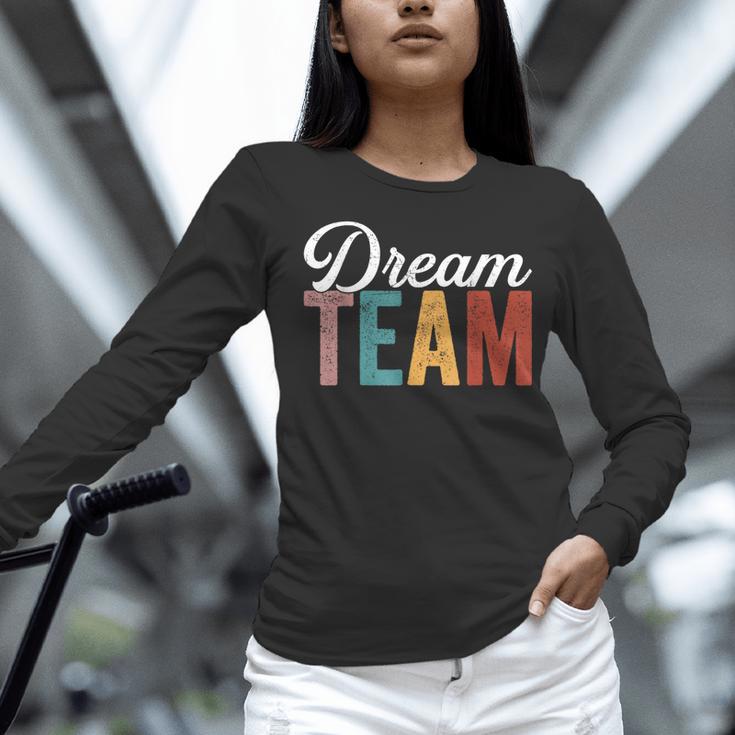 Dream Team Last Day Of School Back To School Teacher Kids Women Long Sleeve T-Shirt, gift for family, gift for coworker