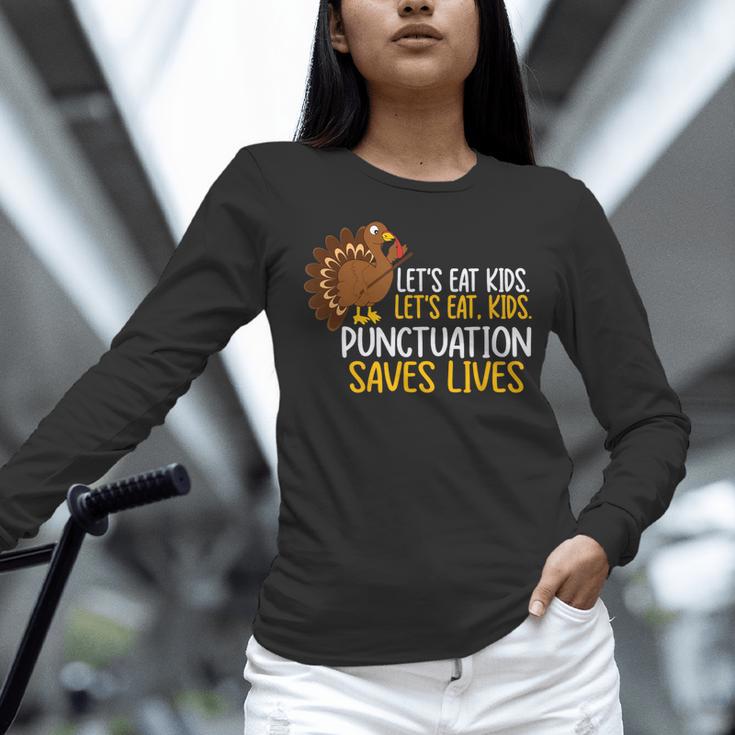 Lets Eat Kids Punctuation Turkey Thanksgiving Teacher Women Long Sleeve T-Shirt, gift for family, gift for coworker Lets Eat Kids Punctuation Turkey Thanksgiving Teacher Women Long Sleeve T-Shirt, gift for family, gift for coworker