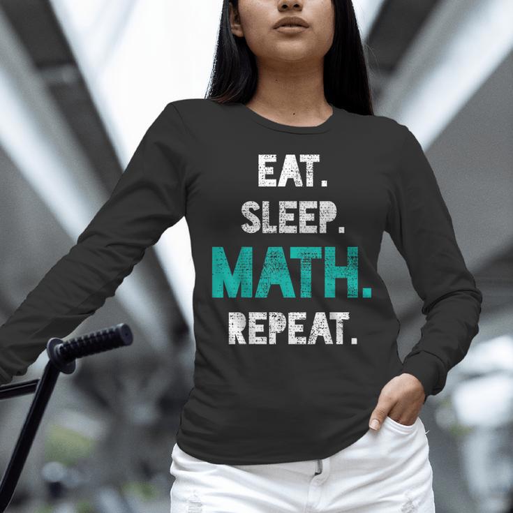 Eat Sleep Math Repeat Math Teacher Men Women Girls Kids Women Long Sleeve T-Shirt, gift for family, gift for coworker Eat Sleep Math Repeat Math Teacher Men Women Girls Kids Women Long Sleeve T-Shirt, gift for family, gift for coworker