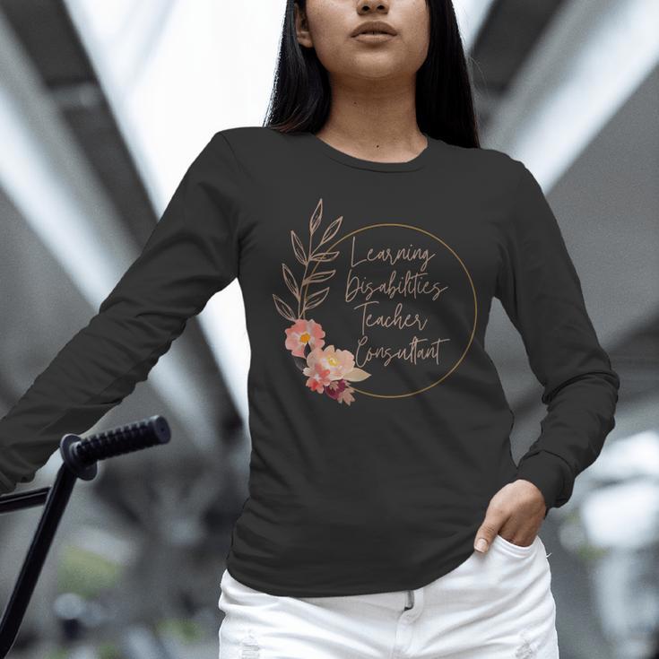 Floral Learning Disabilities Teacher Consultant SPED Teacher Women Long Sleeve T-Shirt, gift for family, gift for coworker Floral Learning Disabilities Teacher Consultant SPED Teacher Women Long Sleeve T-Shirt, gift for family, gift for coworker