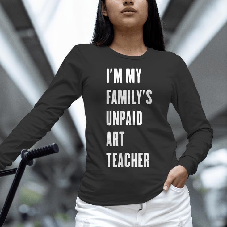 Funny Art Teacher Women Long Sleeve T-Shirt, gift for family, gift for coworker
