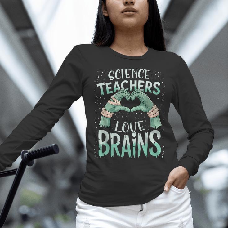 Halloween Teacher Tshirts Science Teachers Love Brains Women Long Sleeve T-Shirt, Science Teacher Shirts, gift for family, gift for coworker