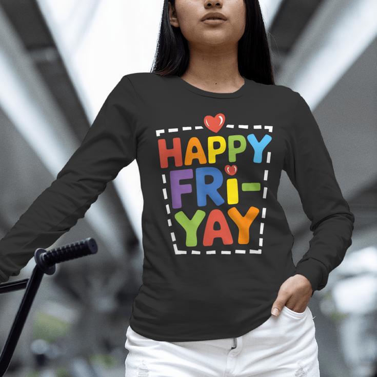 Happy Fri-Yay Teacher Life Weekend Pun Happy Friday Women Long Sleeve T-Shirt, gift for family, gift for coworker