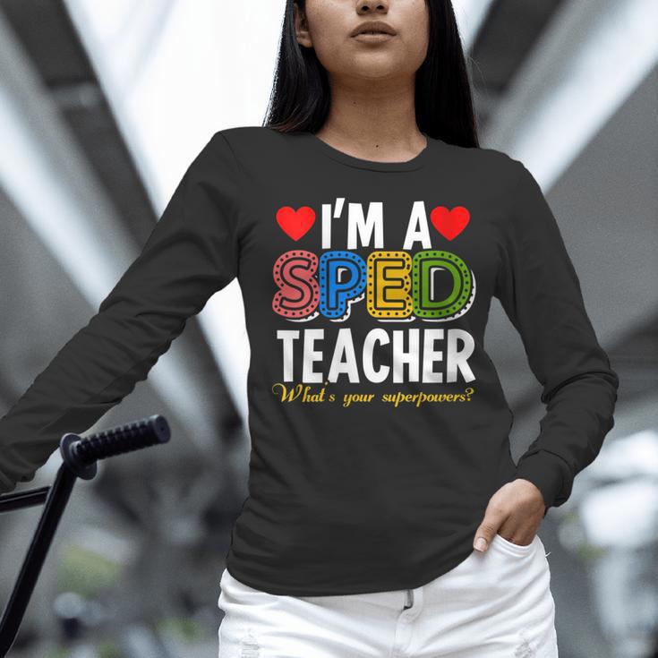 I'm A SPED Teacher Special Education Teacher Women Long Sleeve T-Shirt, gift for family, gift for coworker I'm A SPED Teacher Special Education Teacher Women Long Sleeve T-Shirt, gift for family, gift for coworker