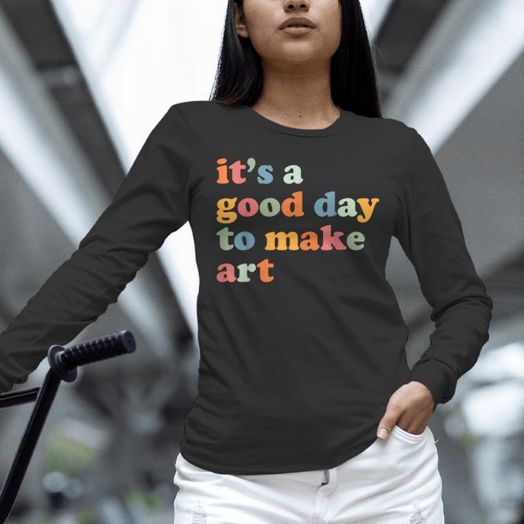 It's A Good Day To Make Some Art Artist Art Teacher Women Long Sleeve T-Shirt, gift for family, gift for coworker It's A Good Day To Make Some Art Artist Art Teacher Women Long Sleeve T-Shirt, gift for family, gift for coworker