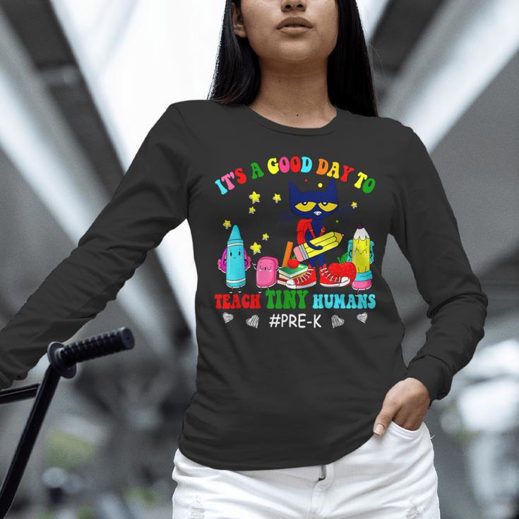 It's A Good-Day To Teach Tiny Humans Pre-K Cat Teacher Lover Women Long Sleeve T-Shirt, gift for family, gift for coworker