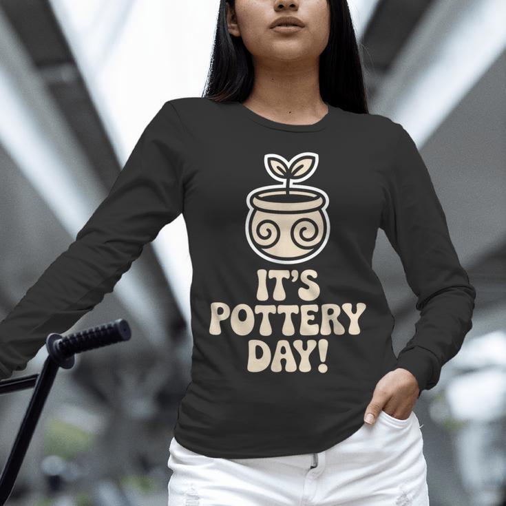 Its Pottery Day Clay Craft Ceramic Hobby Artisan Art Teacher Women Long Sleeve T-Shirt, gift for family, gift for coworker Its Pottery Day Clay Craft Ceramic Hobby Artisan Art Teacher Women Long Sleeve T-Shirt, gift for family, gift for coworker