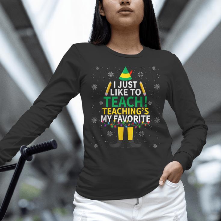 I Just Like To Teach Teaching My Favorite Christmas Teacher Women Long Sleeve T-Shirt, gift for family, gift for coworker