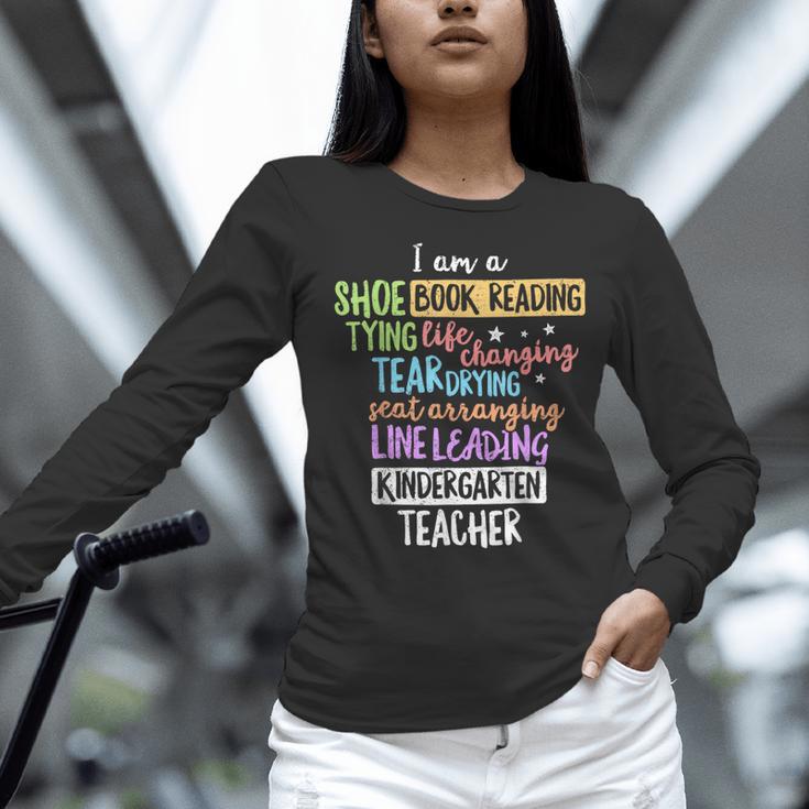 I Am A Kindergarten Teacher Shirt Creative Women Long Sleeve T-Shirt, gift for family, gift for coworker I Am A Kindergarten Teacher Shirt Creative Women Long Sleeve T-Shirt, gift for family, gift for coworker